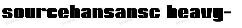 sourcehansansc heavy字体转换